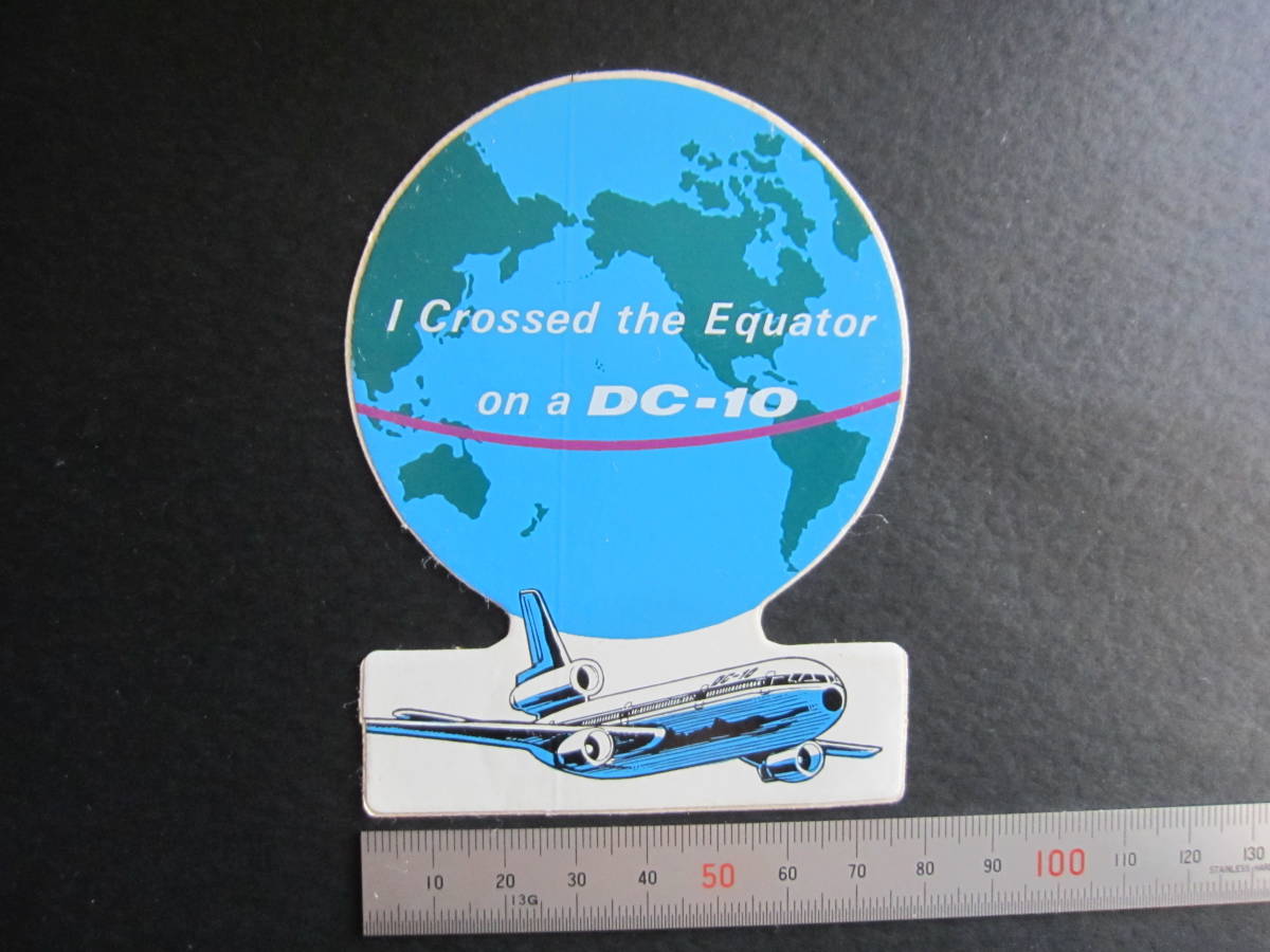マクダネル・ダグラス■DC-10■I Crossed the Equator on a DC-10■赤道■ステッカー_画像4
