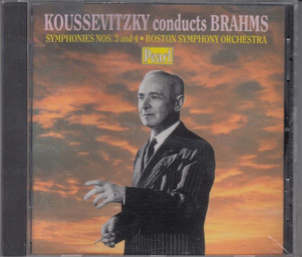 [CD/Pearl]ブラームス:交響曲第3番ヘ長調Op.90&交響曲第4番ホ短調Op.98/S.クーセヴィツキー&ボストン交響楽団の画像1