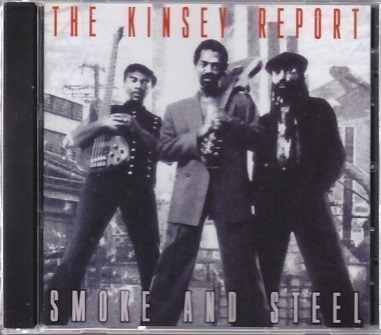 THE KINSEY REPORT - Smoke And Steel /ブルース/CD_画像1