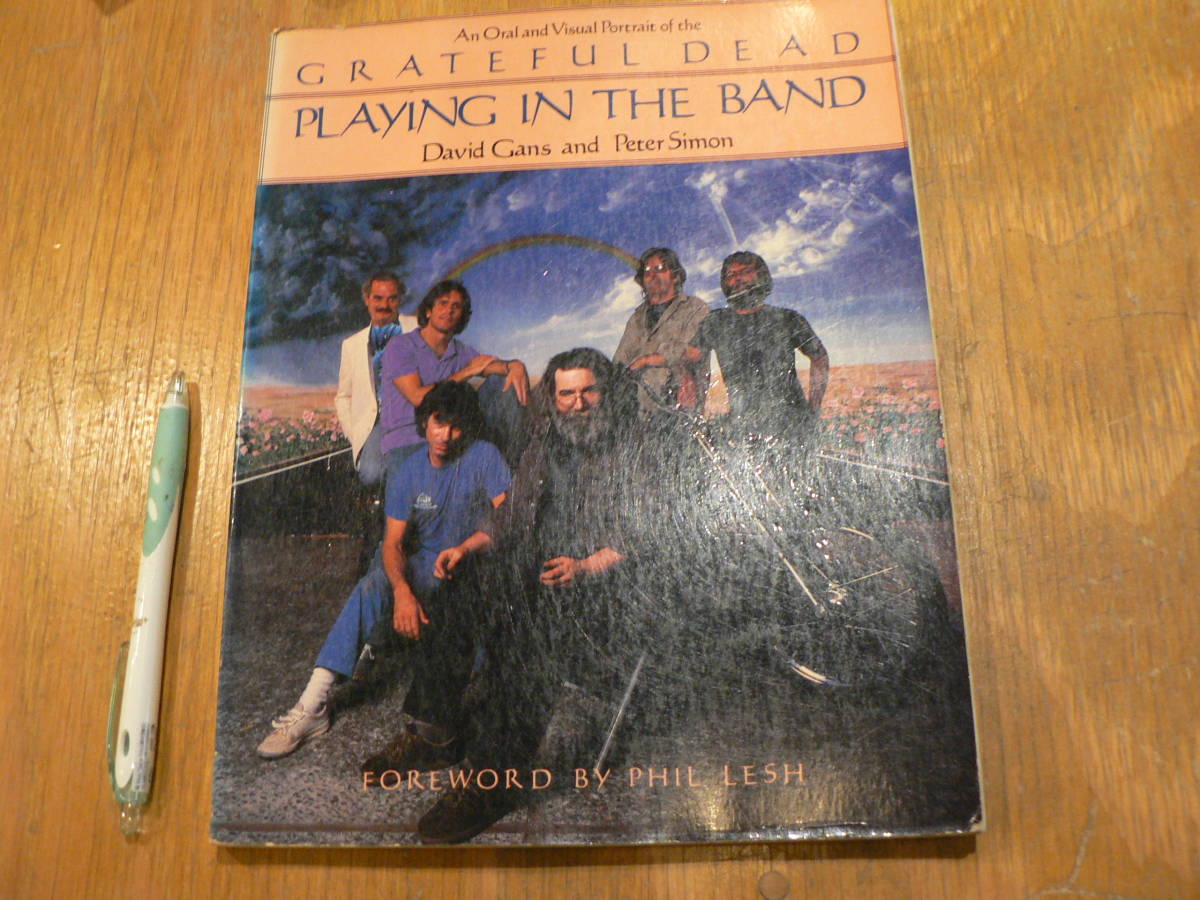 洋書 GRATEFUL DEAD playing in the band/1985 David Gans Peter Simon グレイトフル・デッド_画像1