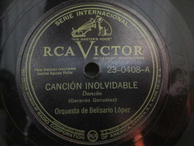 「SP盤　78回転　10インチ」試聴可 / CUBA / キューバ / BELISARIO LOPEZ / RCA VICTOR 23-0408 / Israel Lopez CACHAO カチャオ /ダンソン_画像1