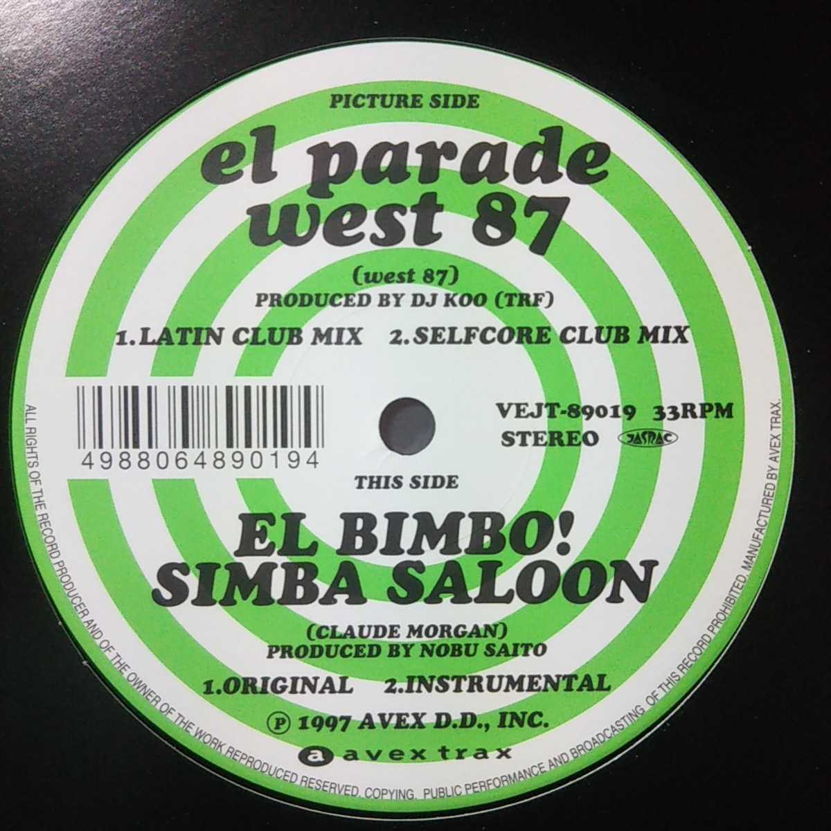 WEST 87(DJ KOO) - EL PARADE/ SIMBA SALOON(NOBU SAITO) - EL BIMBO! /TRF,JG'S/LATIN DISCO/斎藤ノブ_画像1