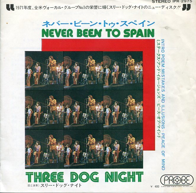 即買　EP盤　スリー・ドッグ・ナイト：Three Dog Night　ネバー・ビーン・トゥ・スペイン／ミステークス・アンド・イルージョンズ～_画像1