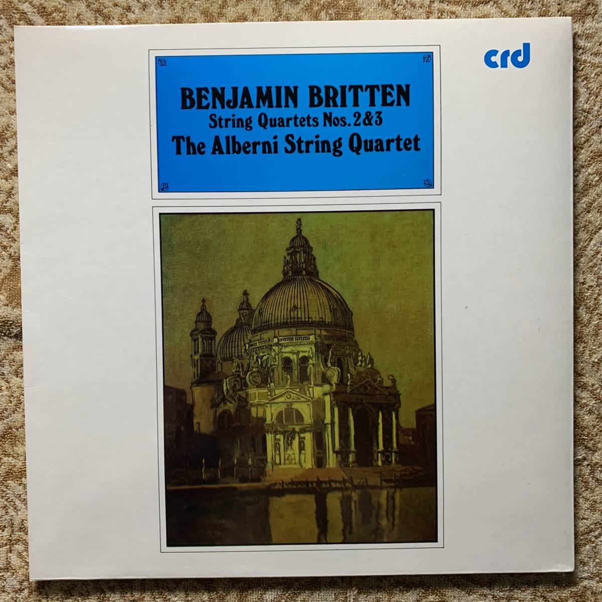 LP★英crd　CRD1095★ブリテン「弦楽四重奏曲第２番、第３番」【アルバーニ弦楽四重奏団】_画像1