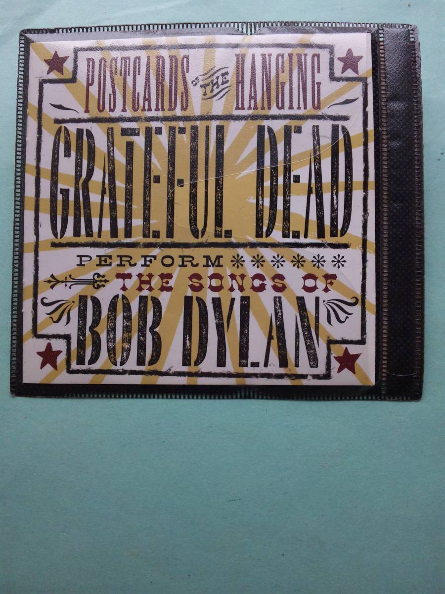 【送料112円】ソCD1260 Postcards Of The Hanging - Grateful Dead Perform The Songs Of Bob Dylan /グレイトフル・デッド ソフトケース入_画像1