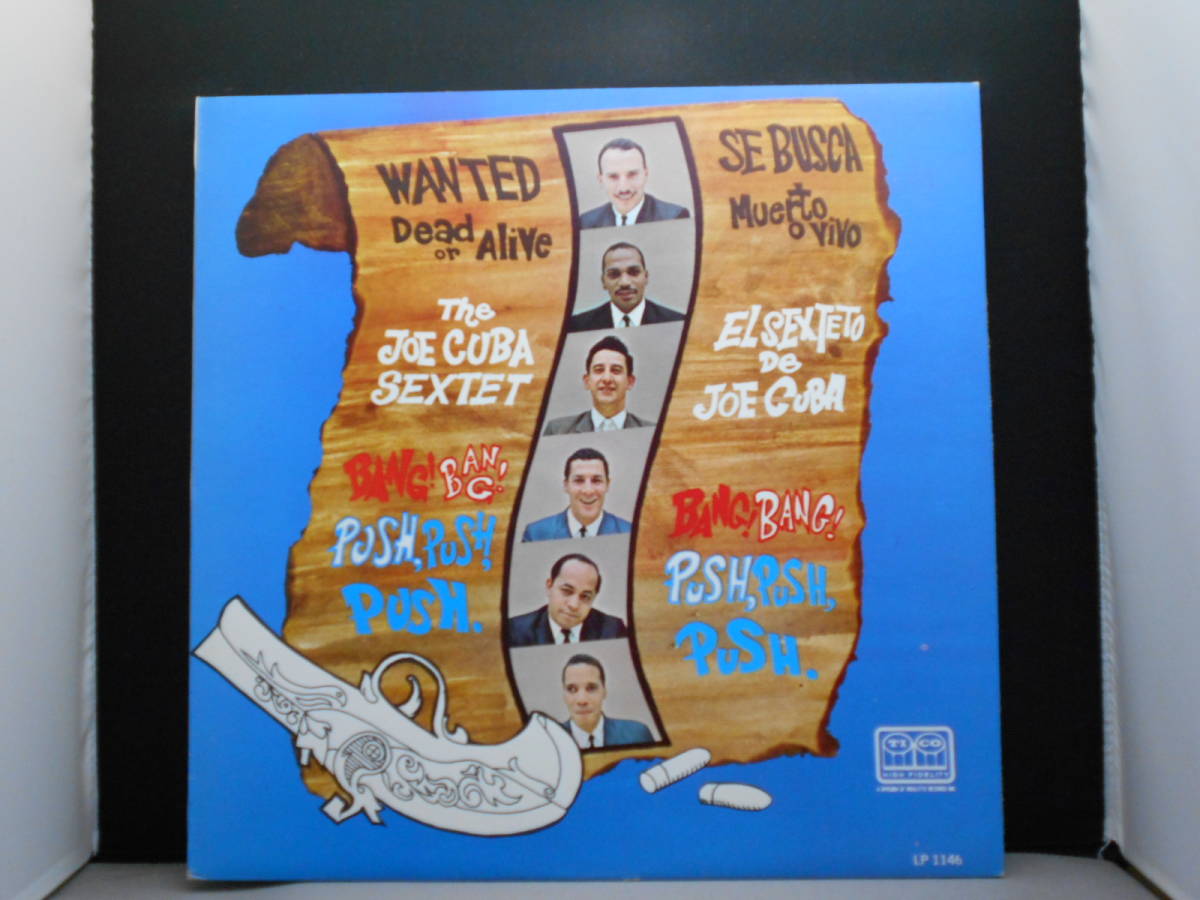 Joe Cuba Sextet - Wanted Dead Or Alive - Bang! Bang! Push, Push, Push