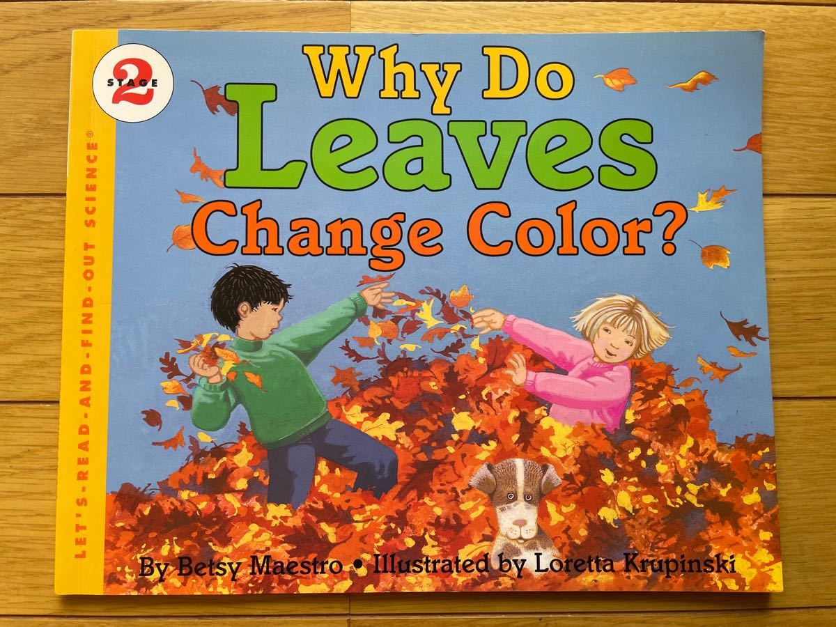 【 英語 絵本 】Why Do Leaves Change Color? (Let's-Read-and-Find-Out ) 