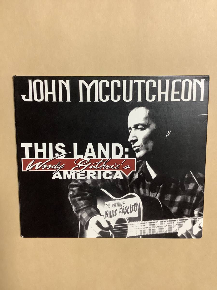 送料無料 ジョン マッカッチョン「THIS LAND,WOODY GUTHRIE’S AMERICA」輸入盤 紙ジャケット仕様
