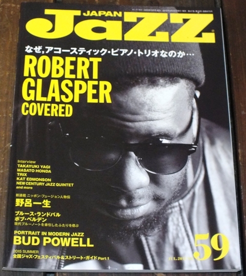 2015年 6月 Vol.59 JaZZ JAPAN（ジャズ ジャパン）ROBERT GLASPER COVERED/野呂一生/BUD POWELL/JAZZ _画像1