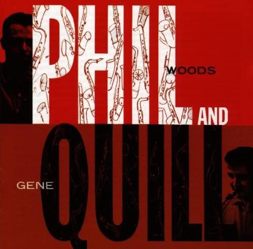 貴重廃盤 Phil Woods Phil & Quill　　フィル・ウッズ=ジーン・クイル 　都会的　スタイリッシュ　スムーズ　_画像1