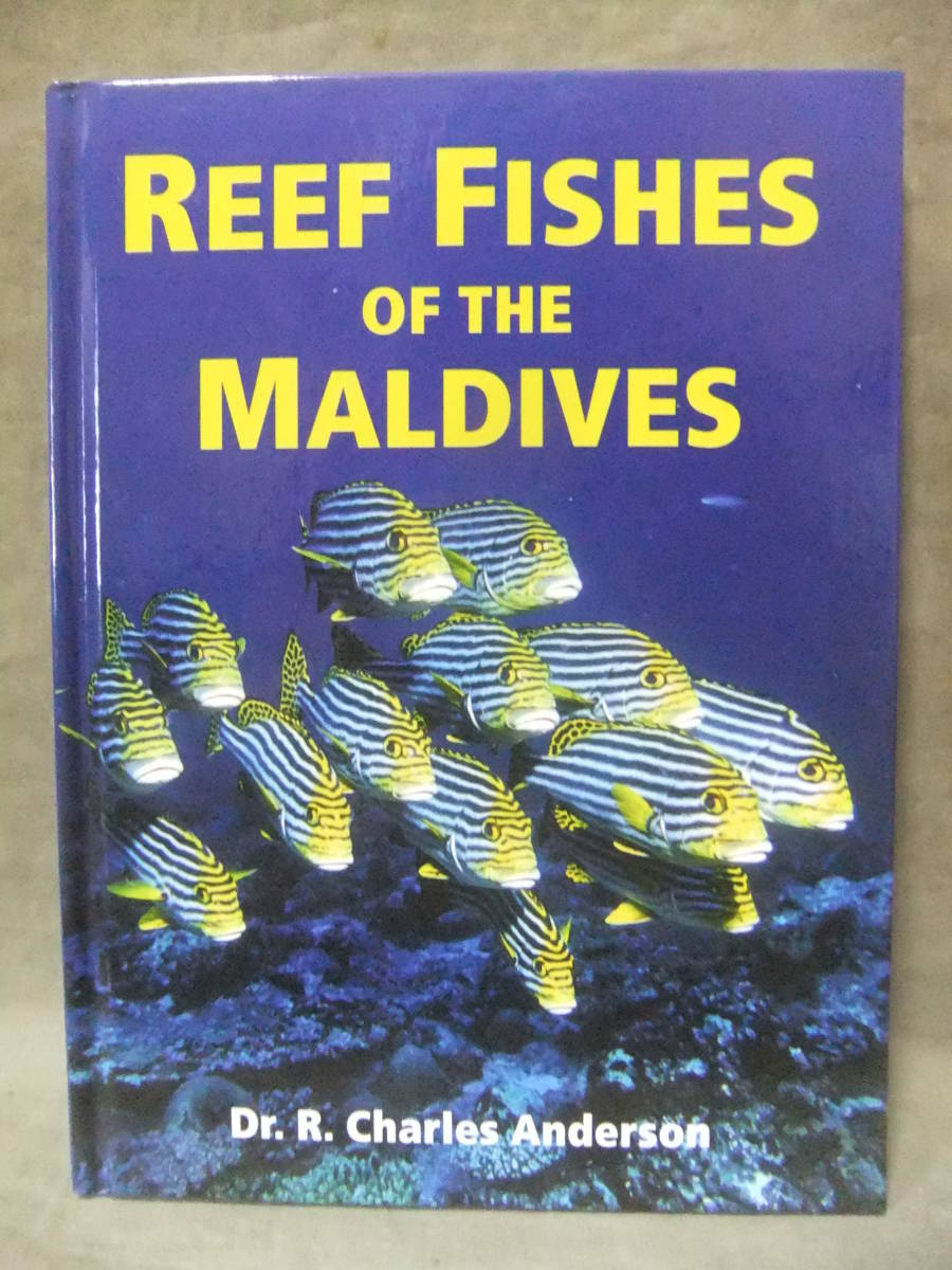*Reef fishes of the Maldives(mo Rudy b. коралл .. рыба )*de Dr. R. Charles Anderson ( Charles нижний son)