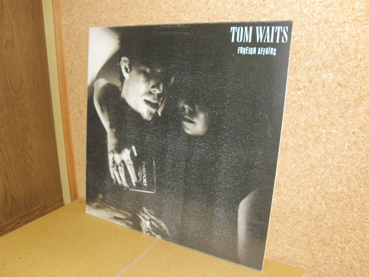 Tom Waits / Foreign Affairs　名盤！ 1977年作品　トム・ウェイツ / 異国の出来事　US盤_画像1