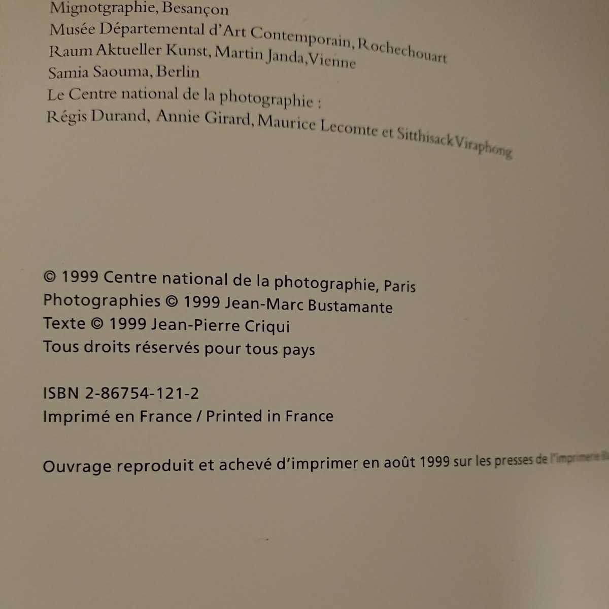 Jean-Marc Bustamante Oeuvres Photographiques 1978-1999 Centre National de la Photographie 仏文・英文 ジャン=マルク・ビュスタモント 2