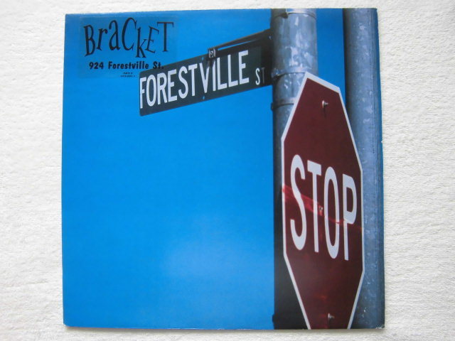  Bracket / 924 Forestville St. / 「Huge Balloon」収録 / Hi-Rise Recordings FLATLP 15 / 1994 UK盤 / Joe Marquez / パンク_画像1