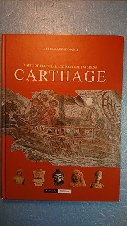 英語歴史「カルタゴCarthage:A Site of Curtural and Natural Interest」A.Ennabli著 2005年_画像1