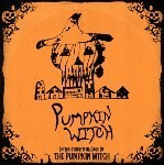 PUMPKIN WITCH / IN THE FRIGHTFUL GAZE OF THE PUMPKIN WITCH (LP)_画像1