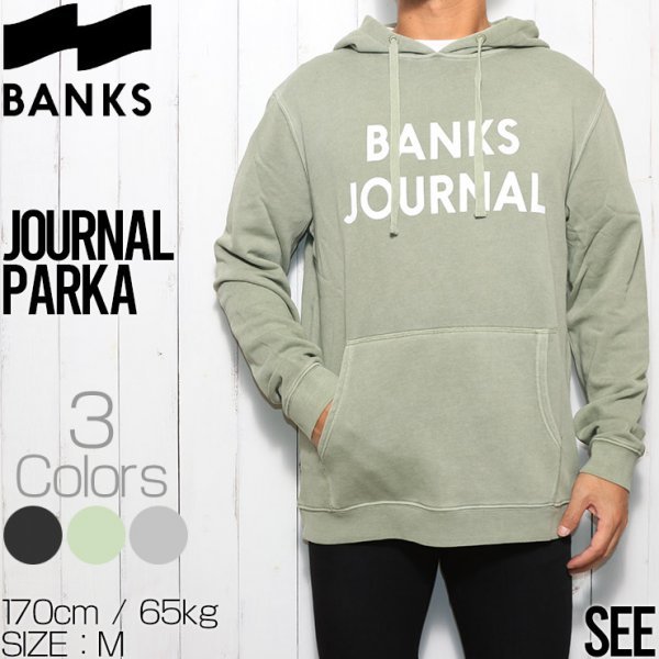 BANKS バンクス JOURNAL PARKA プルオーバーパーカー フーディ WSMU0019　SEE　 Lサイズ