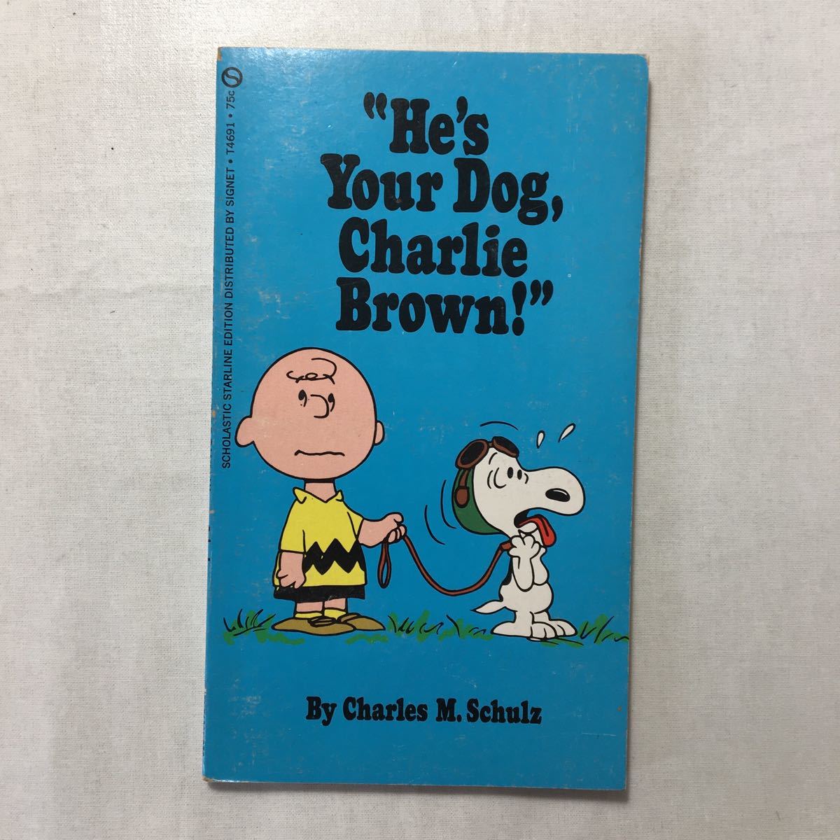 zaa-248♪He`s Youe Dog, Charly Brown チャーリーブラウン英語版絵本　 チャールズ・M・シュルツ (著)　1972年_画像1