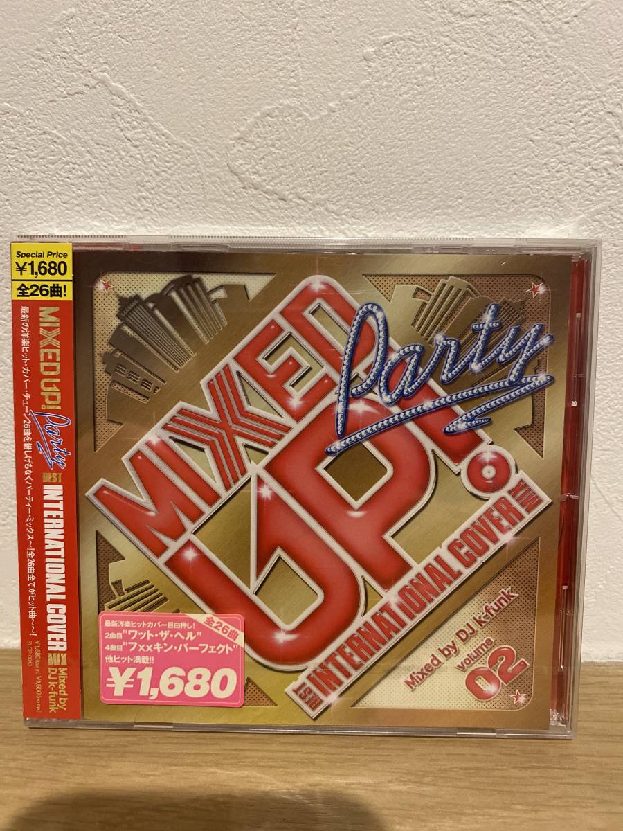 ★新品未開封CD★ MIXED UP! Party BEST INTERNATIONAL COVER MIX Mixed by DJ k-funk_画像1