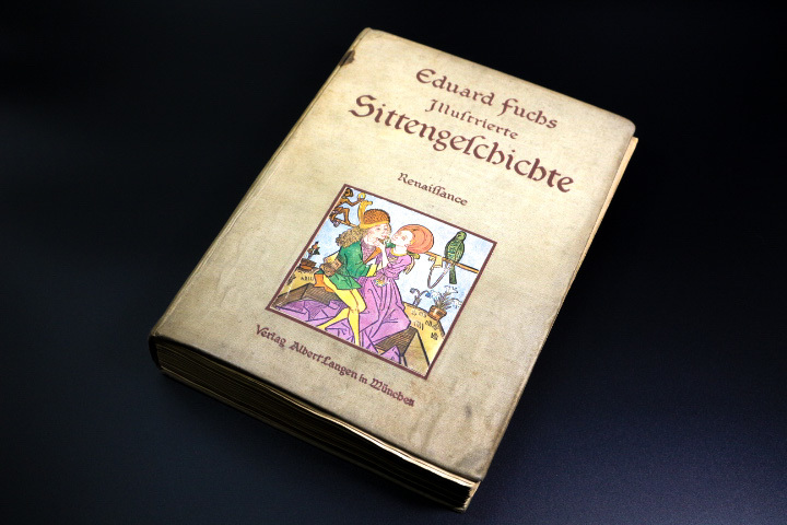 『Illustrierte Sittengeschichte』/『風俗の歴史』/ エドゥアルト・フックス / Eduard Fuchs / 古書 / 洋書_画像1