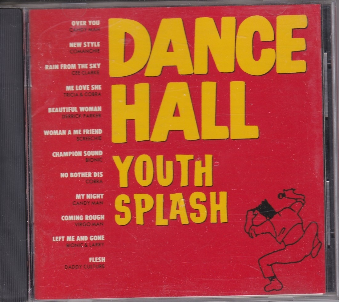 DANCE HALL YOUTH SPLASH ・ ダンスホール・ユース・スプラッシュ　CD_画像1