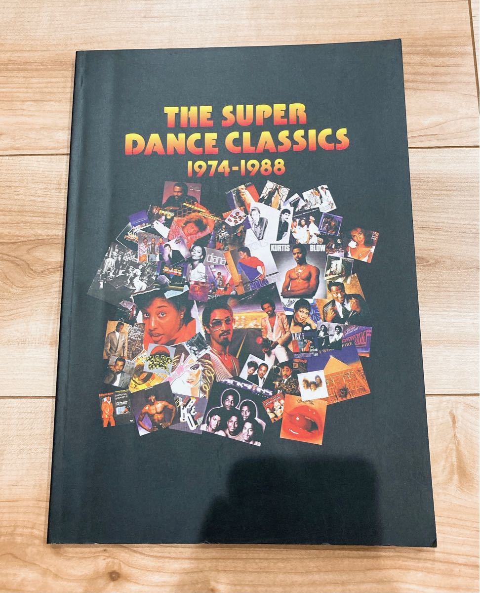 THE SUPER DANCE CLASSICS 1974-1988 解説本