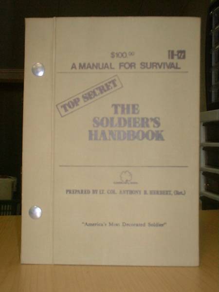 A MANUAL FOR SURVIVAL ★TOP SECRET★ THE SOLDIER'S HANDBOOK