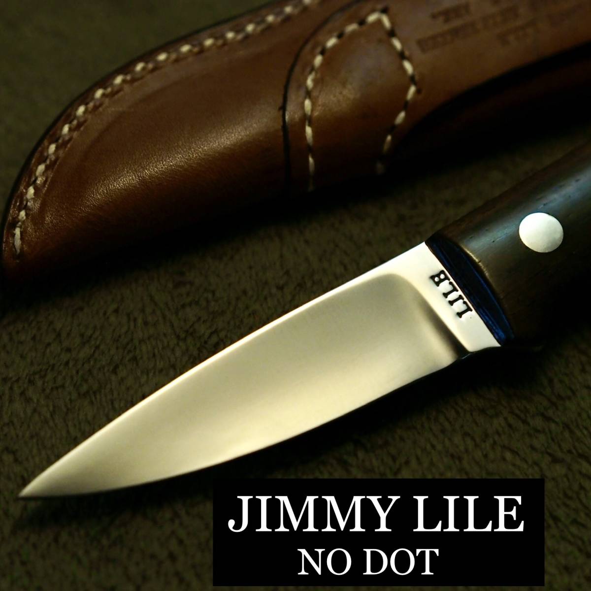 JIMMY LILE (NO DOT) L1 カスタムナイフ ジミーライル 狩猟 キャンプ 野営 ワイン