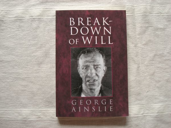 【洋書 英語】 BREAKDOWN OF WILL /ペーパーバック /GEORGE AINSLIE Cambridge /ジョージ・エインズリー 心理学_画像1