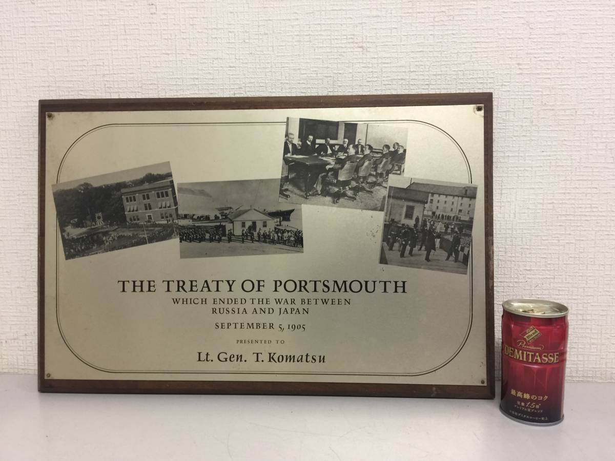 THE TREATY OF PORTSMOUTH　ポーツマス条約　Lt.Gen.T.Komatsu　壁掛け　28ｘ43cm　　　B5.1_画像2