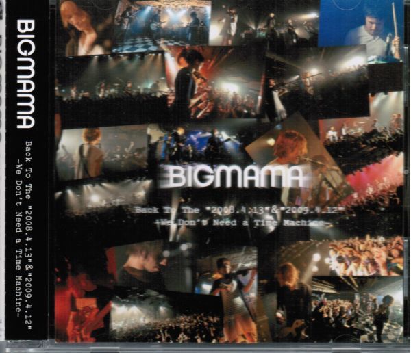 BIGMAMA　/　Back To The “2008.4.13”＆“2009.4.12” We Don't Need a Time Machine /　ビッグママ_画像1