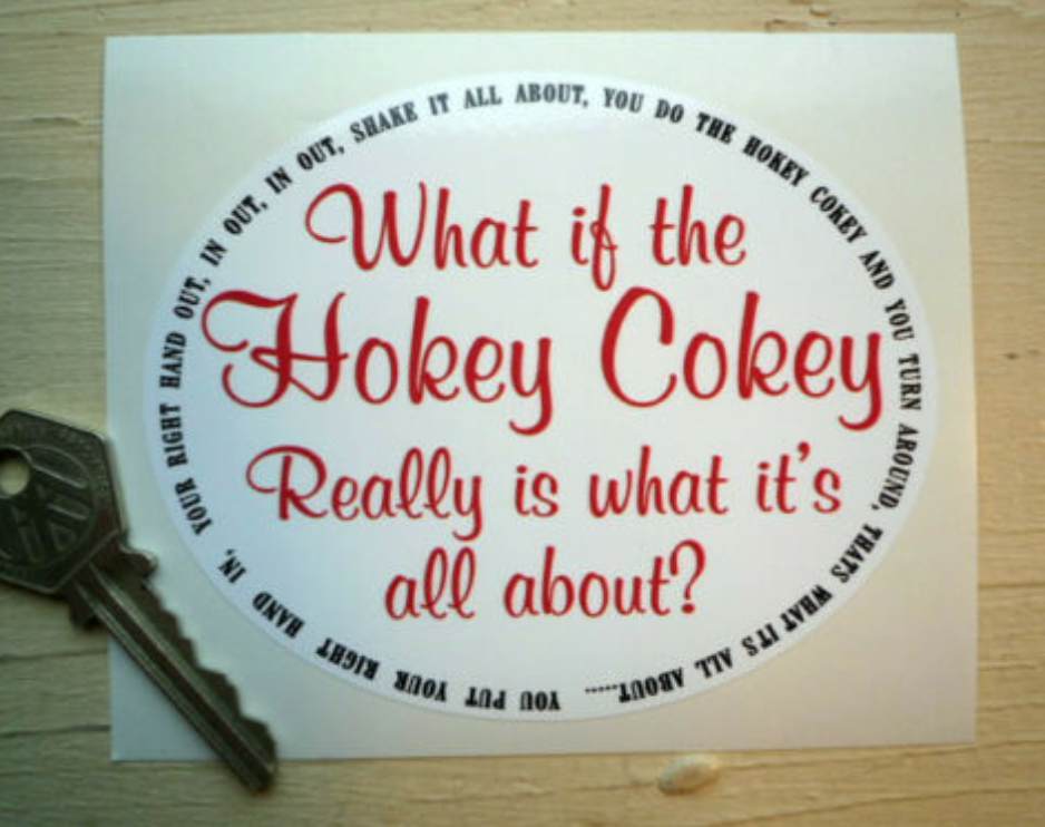 ★送料無料★What if the Hokey Cokey really sticker ステッカー デカール 110mm x 90mm_画像1