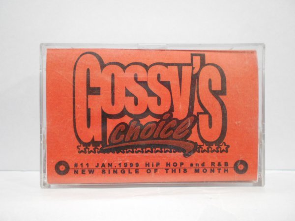 DJ GOSSY GOSSY'S CHOICE #11 JAN. 1999 MIXTAPE mix tape