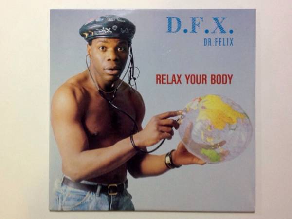 DFX aka Dr Felix - RELAX YOUR BODY - Germanyオリジナル12インチ / KLF_画像1