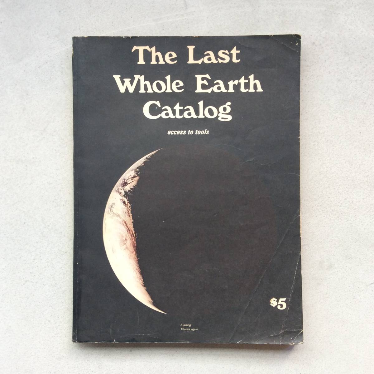 The Last Whole Earth Catalog(ラスト ホールアースカタログ The Last Whole Earth Catalog(ラスト ホールアースカタログ