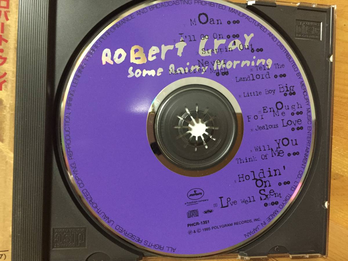 ロバート・クレイ (Robert Cray) - 「 Some Rainy Morning 」　CD