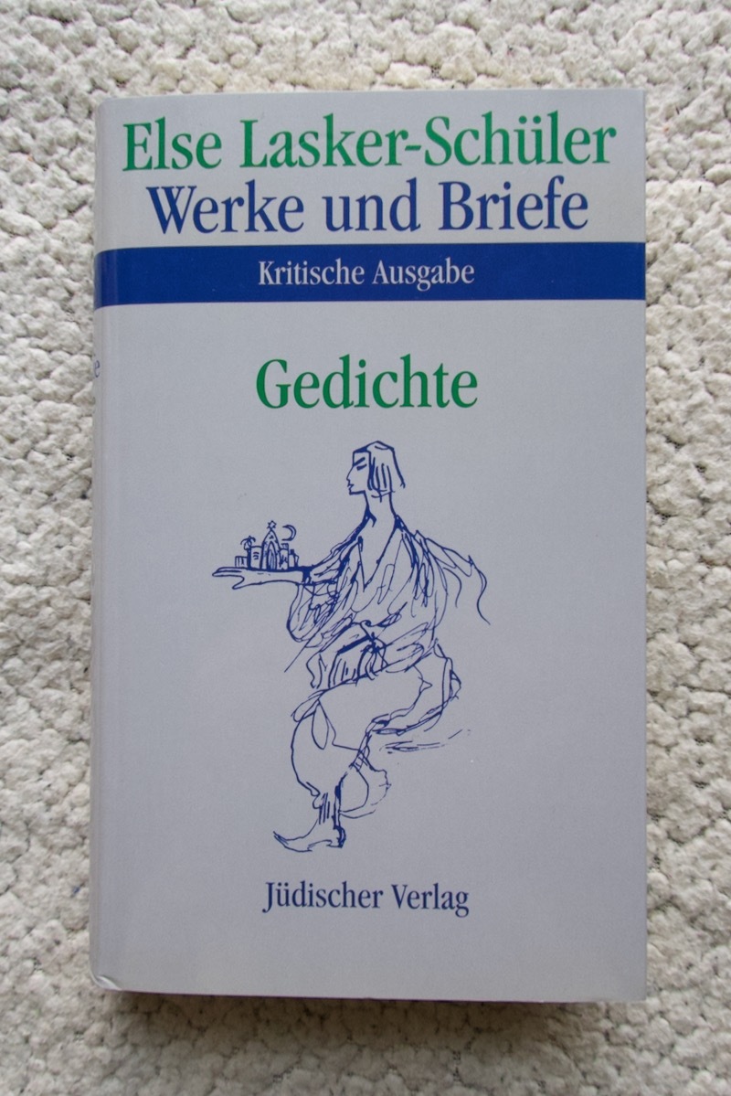 Werke und Briefe band1.1 gedichte (Juedischer Verlag) Else Lasker-Schueler著 エルゼ・ラスカー＝シューラー 洋書ドイツ語☆