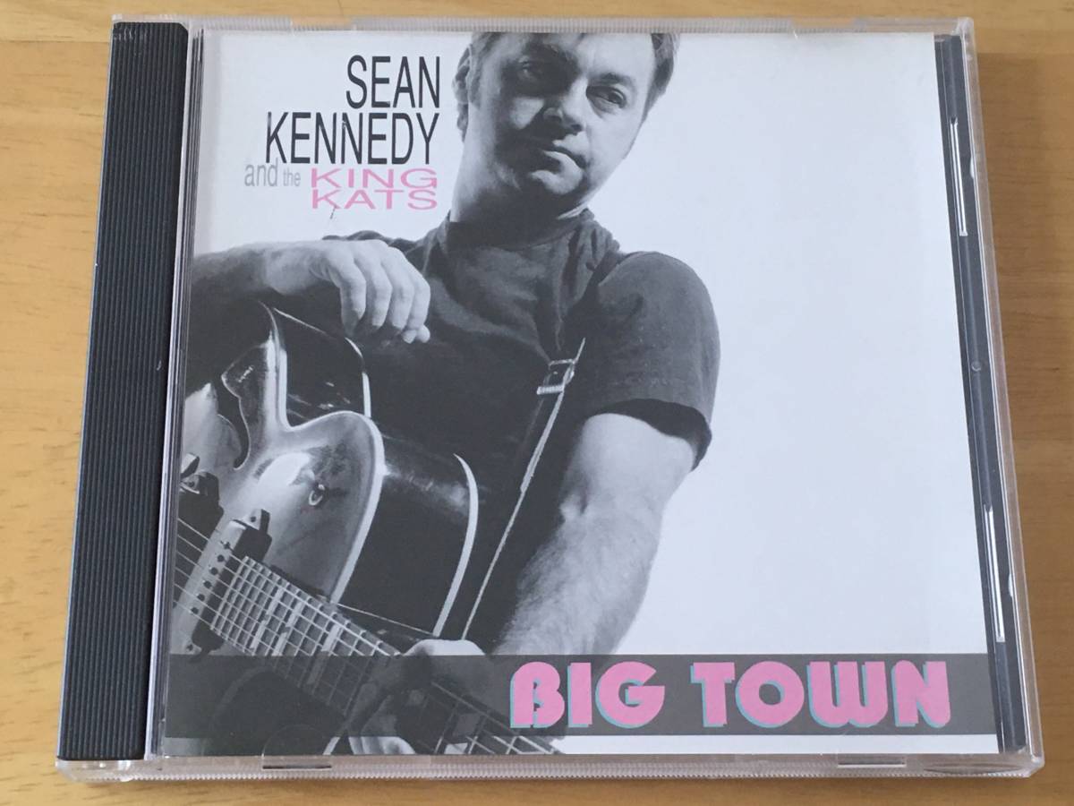 Sean Kennedy & The King Kats Big Town 輸入盤CD 検:シーンケネディー ロカビリー Modern Rockabilly Swing Jive Buddy Holly Stargazers_画像1