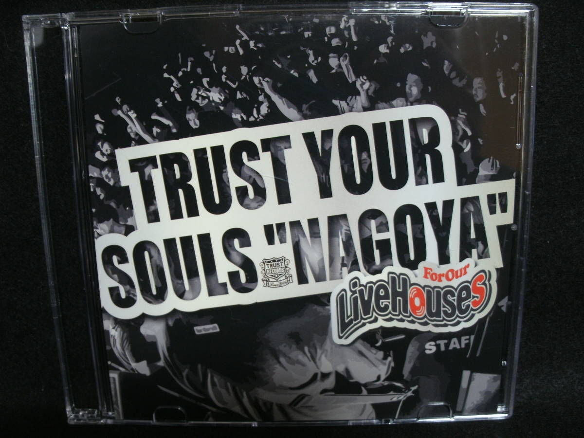 【中古CD】 TRUST YOUR SOULS "NAGOYA" FOR OUR LIVE HOUSESの画像1