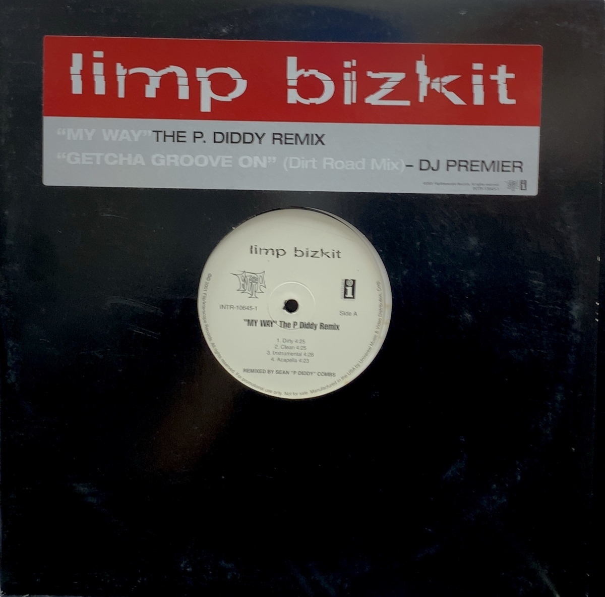 LIMP BIZKIT / MY WAY (THE P. DIDDY REMIX) / GETCHA GROOVE ON (DIRT ROAD REMIX)-DJ PREMIER_画像1
