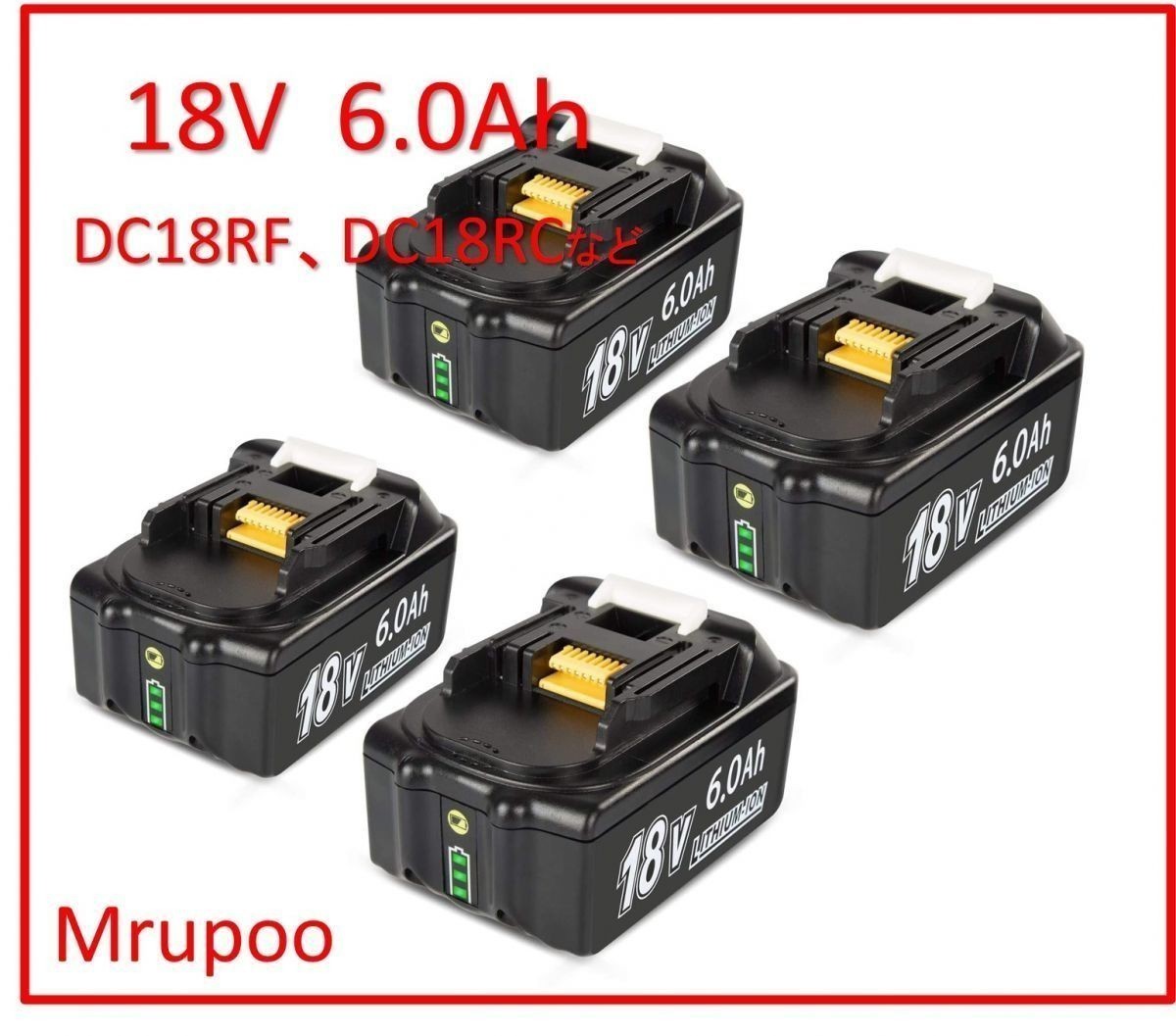 新着商品 18V インパクトドライバー 純正充電器対応【4個セット】 保証付 LED残量表示 Mrupoo 6.0Ah バッテリー 互換 マキタ  残量表示付 BL1860b - パーツ - labelians.fr