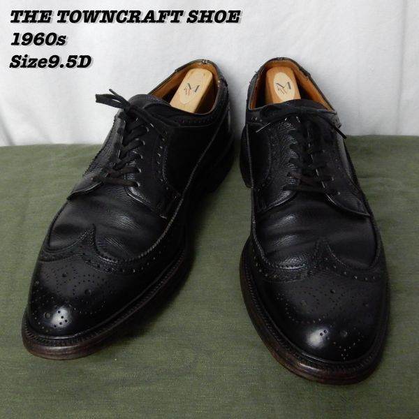 高評価！ THE TOWNCRAFT ヴィンテージ 1960年代 古靴 革靴 ウィングチップ タウンクラフト Vintage Size9.5D  1960s Shoes Tip Wing SHOE - ビジネスシューズ - reachahand.org