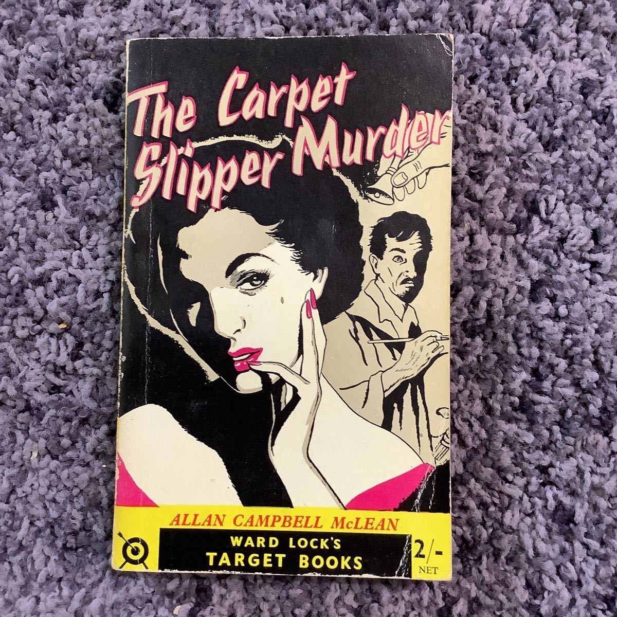 状態悪し The Carpet Slipper Murder ALLAN CAMPBELL McLEAN WARD LOCK’S TARGET BOOK 2/- NET