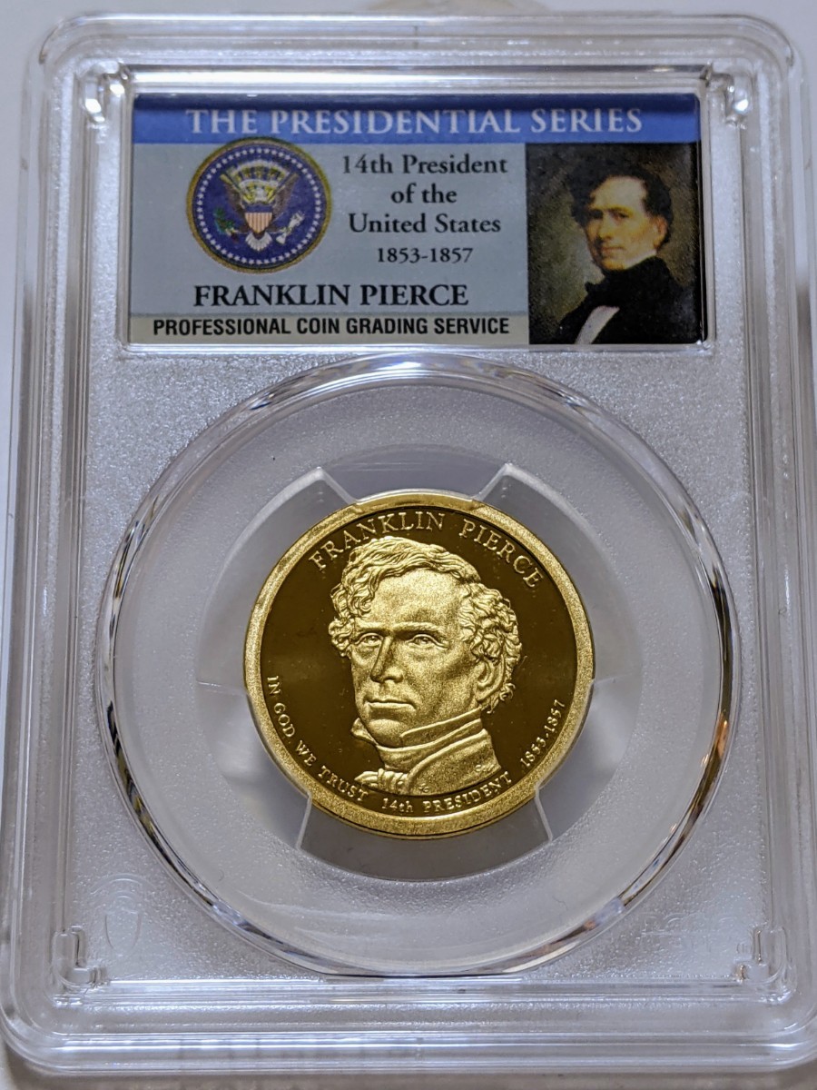 準最高鑑定 PCGS PR69DCAM フランクリン・ピアース 1ドル大統領硬貨　アンティークコイン　モダンコイン