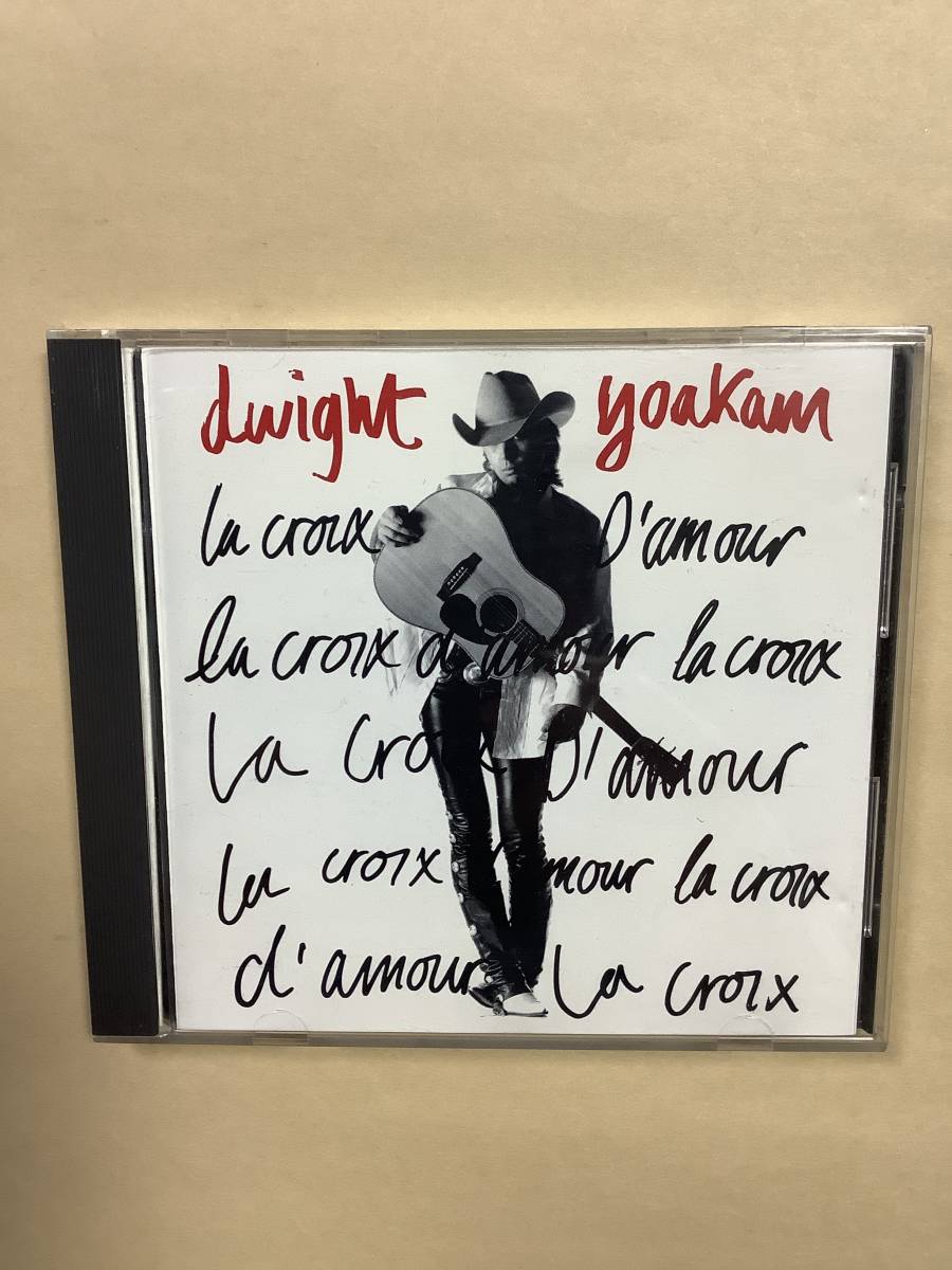 送料無料 DWIGHT YOAKAM「La Croix D’Amour」輸入盤_画像1