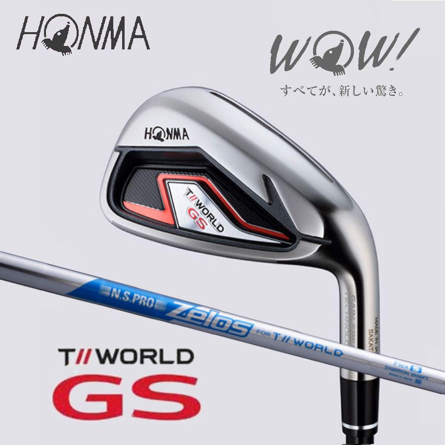HONMA T//WORLD 『 GS 』 6~10 × N.S.PRO ZEROS for TW (S) 5本セット