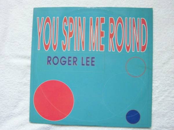 Roger Lee/You Spin Me Round/PWL/dead or alive_画像1