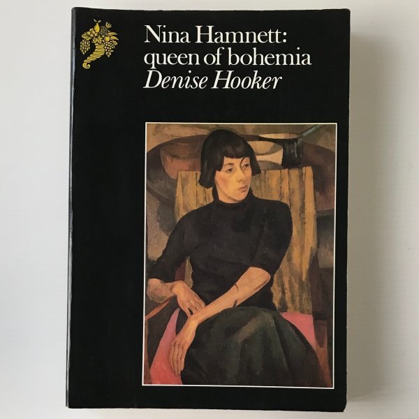 Nina Hamnett, queen of Bohemia ニーナ・ハムネット Denise Hooker Constable