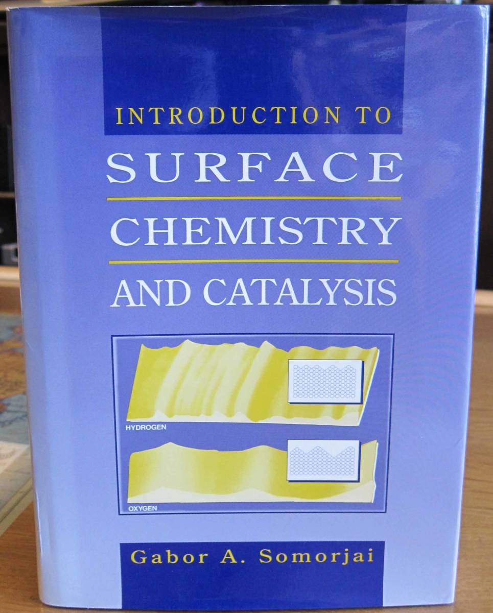 [古本(専門書:英語)] Introduction to Surface Chemistry & Catalysis / G.A. Somorjai