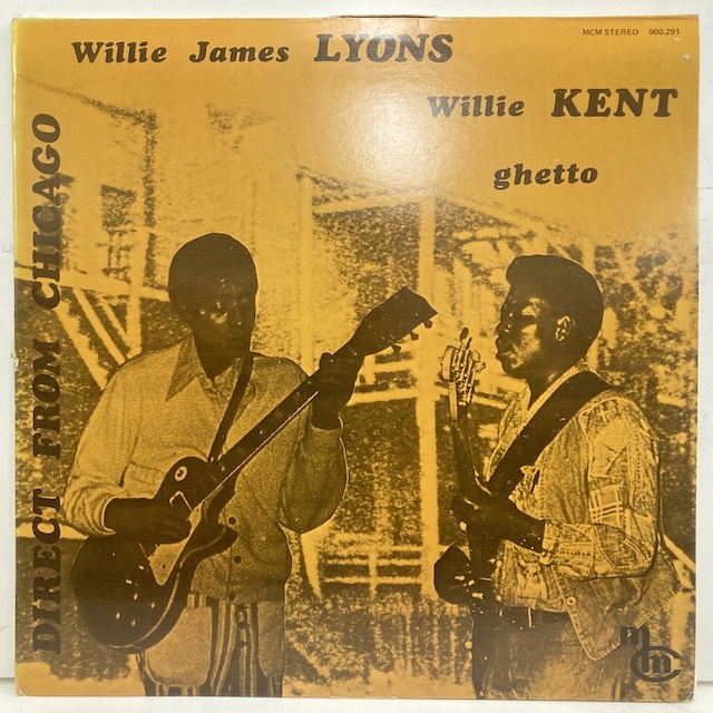 ★即決 Willie Kent Willie James Lyons / Ghetto 1294 仏オリジナル ウィリー・ケント、ウィリー・ジェイムス・ライオン